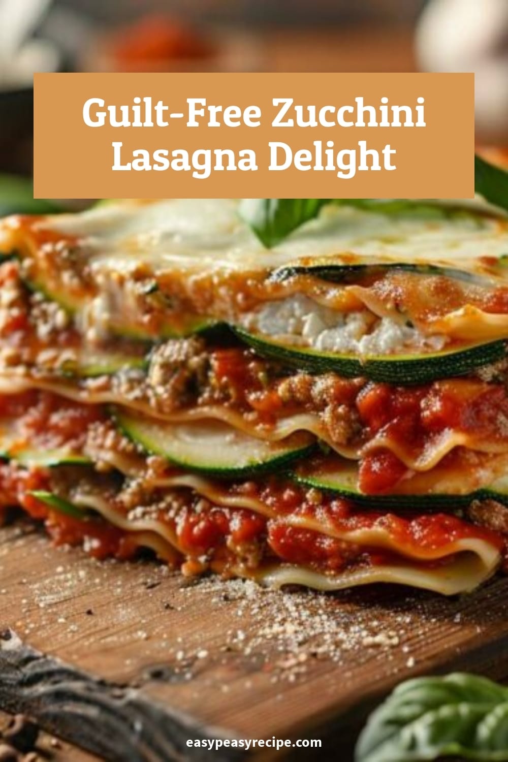 Easy Zucchini Lasagna Recipe: Healthy &amp; Cheesy Comfort Food